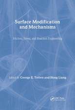 Surface Modification and Mechanisms: Friction, Stress, and Reaction Engineering