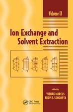 Ion Exchange and Solvent Extraction: A Series of Advances, Volume 17