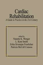 Cardiac Rehabilitation: Guide to Procedures for the Twenty-first Century