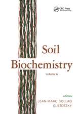 Soil Biochemistry: Volume 6: Volume 6