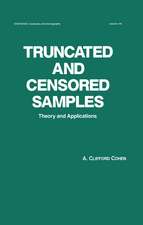 Truncated and Censored Samples: Theory and Applications