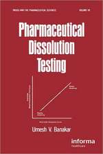 Banakar, U: Pharmaceutical Dissolution Testing