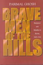 Ghosh: Brave Men of the Hill