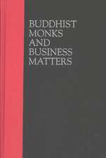 Schopen: Buddhist Monks/Business CL