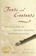 Texts and Contexts: Reflections in Pacific Islands Historiography