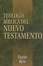 Teologia Biblica del Nuevo Testamento = Biblical Theology of the New Testament