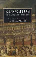 Eusebius – The Church History