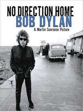 Bob Dylan: No Direction Home