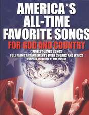 America's All-Time Favorite Songs for God and Country