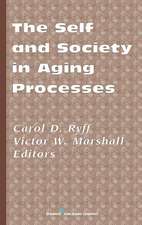 The Self and Society in Aging Processes