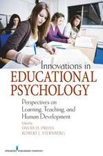 Innovations in Educational Psychology: Perspectives on Learning, Teaching, and Human Development