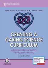 Creating a Caring Science Curriculum, Second Edition