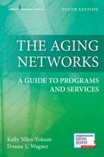 The Aging Networks