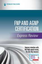 Fnp and Agnp Certification Express Review