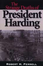 The Strange Deaths of President Harding