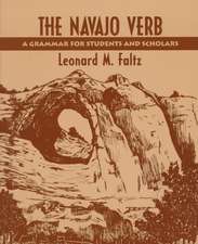 The Navajo Verb: A Grammar for Students and Scholars