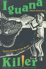 The Iguana Killer: Twelve Stories of the Heart