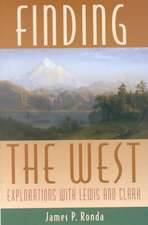 Finding the West: Explorations with Lewis and Clark