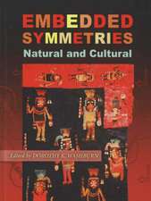 Embedded Symmetries: Natural and Cultural