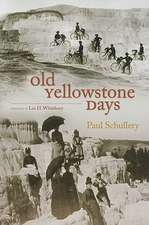 Old Yellowstone Days