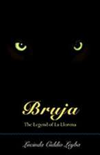 Bruja: The Legend of La Llorona