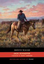Schaefer, J: Monte Walsh