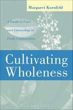 Cultivating Wholeness