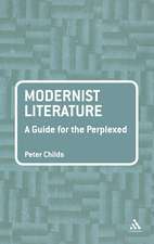 Modernist Literature: A Guide for the Perplexed