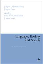 Language, Ecology and Society: A Dialectical Approach