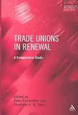 Trade Unions in Renewal: A Comparative Study