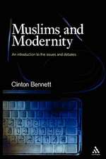 Muslims and Modernity: Current Debates