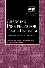 Changing Prospects for Trade Unionism