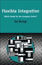 Flexible Integration: Which Model for the European Union?