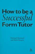 How To Be a Successful Form Tutor