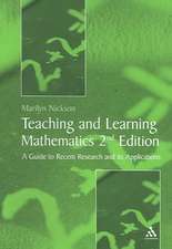 Teaching and Learning Mathematics: A Teacher's Guide to Recent Research and Its Application