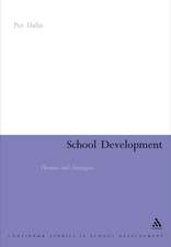 School Development: Theories & Strategies