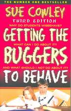 Getting the Buggers to Behave 3rd Edition