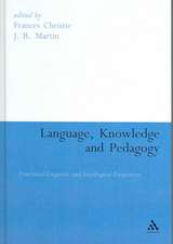 Language, Knowledge and Pedagogy: Functional Linguistic and Sociological Perspectives