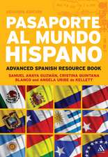 Pasaporte al Mundo Hispano: Segunda Edición: Advanced Spanish Resource Book