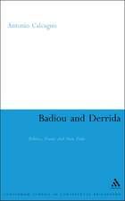 Badiou and Derrida: Politics, Events and their Time