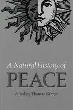 A Natural History of Peace