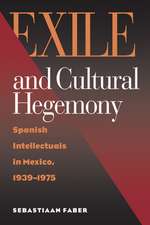 Exile and Cultural Hegemony