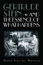 Gertrude Stein and the Essence of What Happens