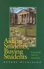 Aiding Students, Buying Students: Financial Aid in America