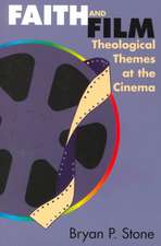 Faith and Film: Theological Themes at the Cinema