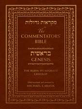 The Commentators' Bible: Genesis: The Rubin JPS Miqra'ot Gedolot