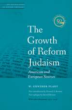 The Growth of Reform Judaism: American and European Sources