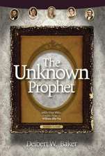 The Unknown Prophet