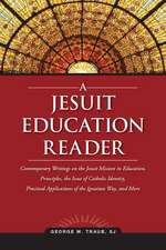 A Jesuit Education Reader