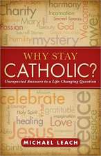 Why Stay Catholic?